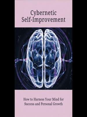 cover image of Cybernetic Self-Improvement